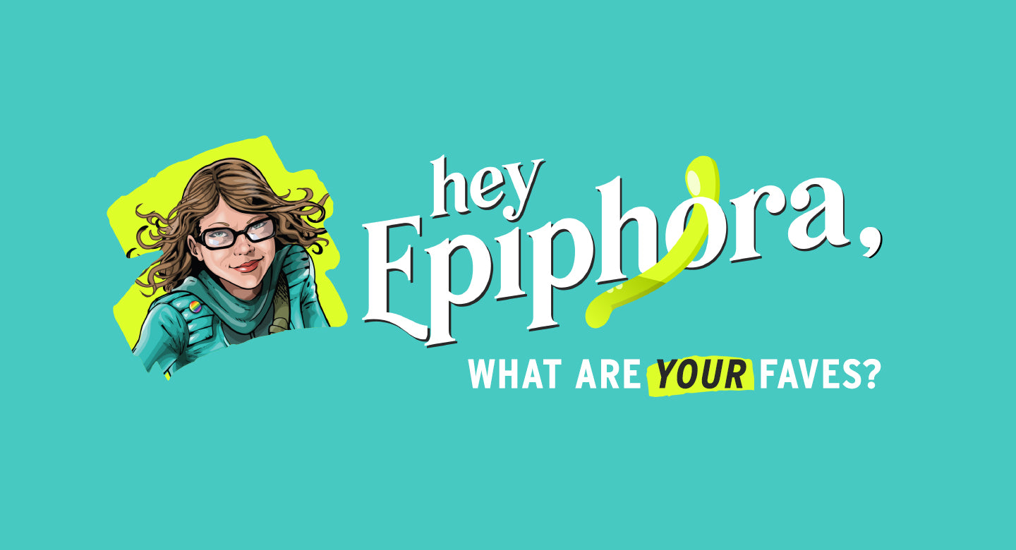 Banner image for Epiphora's favories landing page